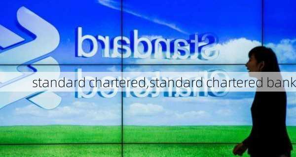 standard chartered,standard chartered bank